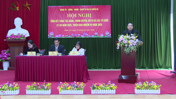 Xã Điềm He tổ chức Hội nghị tổng kết công tác Đảng, chính quyền, Mặt trận tổ quốc, các tổ chức chính trị - xã hội năm 2025,  triển khai nhiệm vụ năm 2026