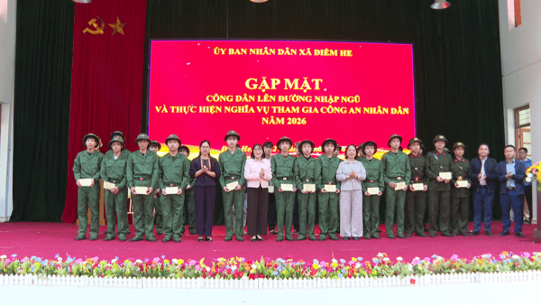 Xã Điềm He tổ chức buổi gặp mặt thanh niên lên đường  nhập ngũ và thực hiện nghĩa vụ công an nhân dân năm 2026
